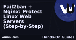 Read more about the article Fail2ban Nginx Protection Linux Servers: Step-by-Step Guide